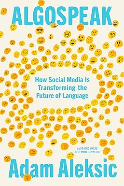 Algospeak: How Social Media Is Transforming the Future of ..